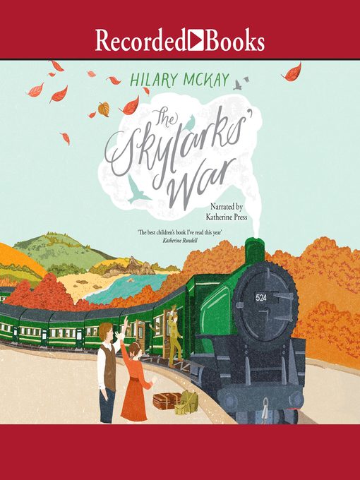 Title details for The Skylark's War by Hilary McKay - Available